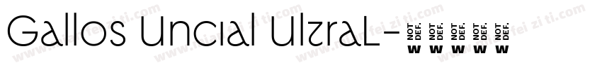 Gallos Uncial UltraL字体转换